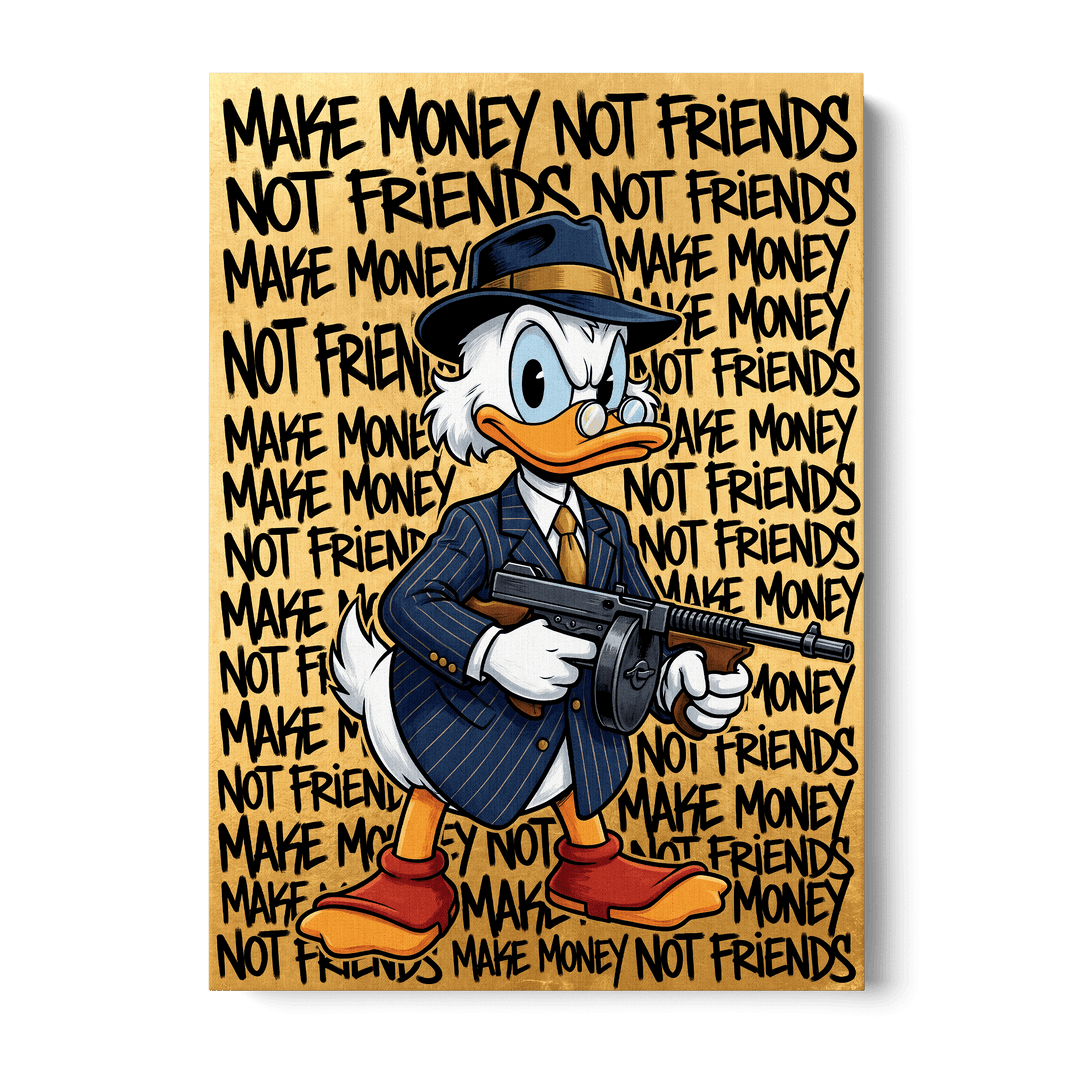Make Money Not Friends Canvas