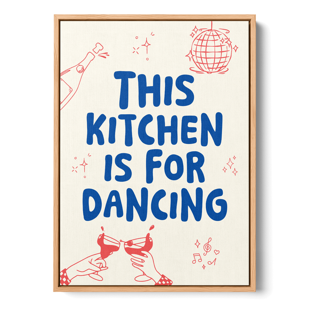 This Kitchen Is For Dancing Canvas