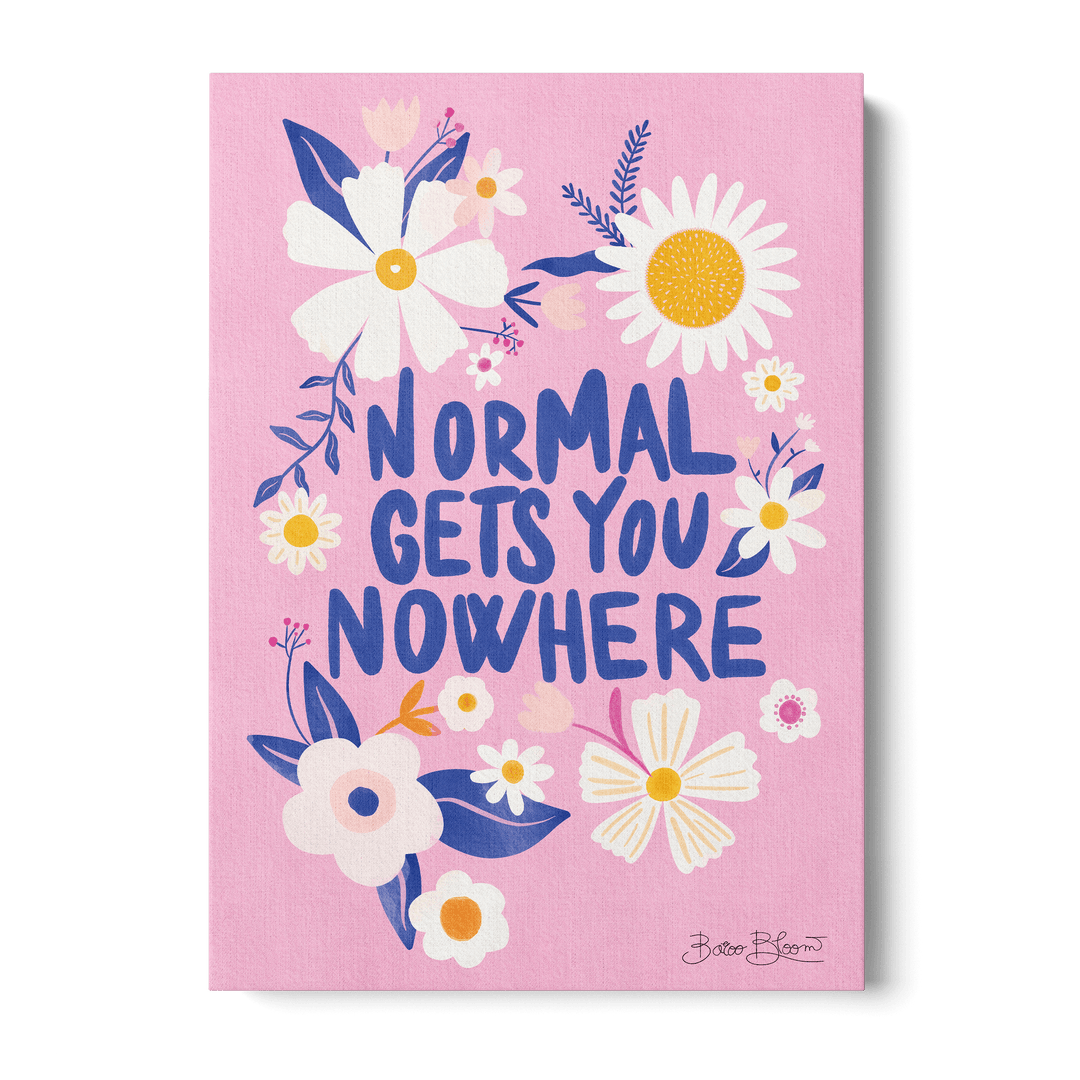 Normal Gets You Nowhere Canvas