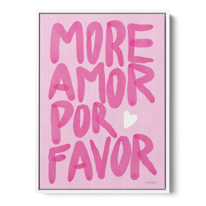 More Amor Por Favor Pink Canvas