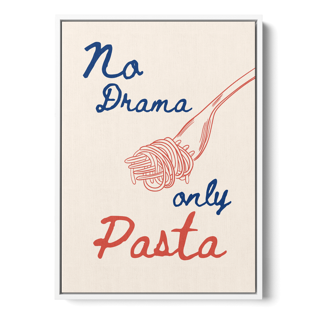 No Drama Only Pasta Canvas