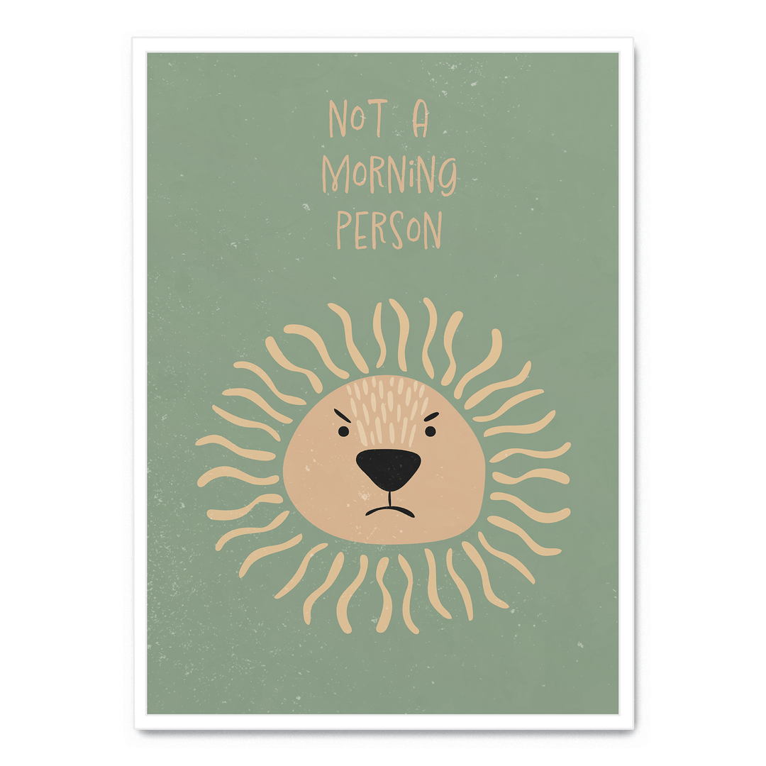 Not A Morning Person