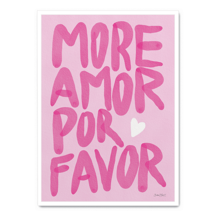 More Amor Por Favor Pink