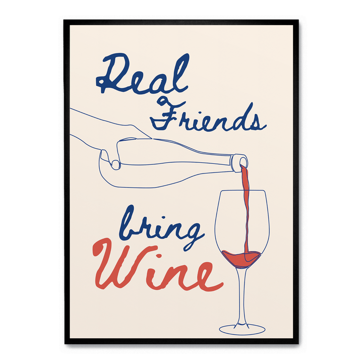 Real Friends Bring Wine