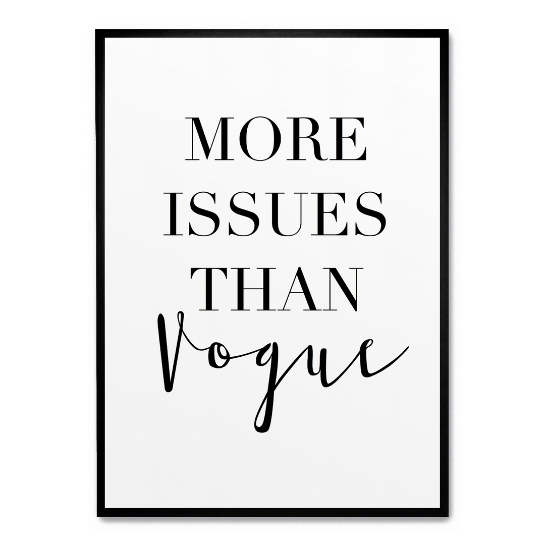 More Issues Than Vogue POSTERA more-issues-than-vogue-postera