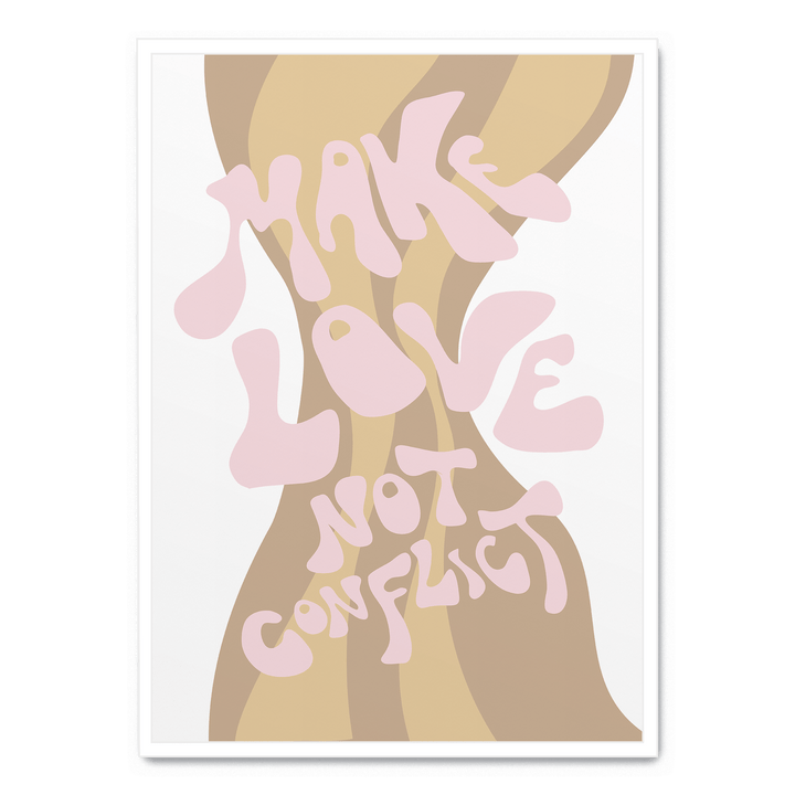 Make Love Not Conflict